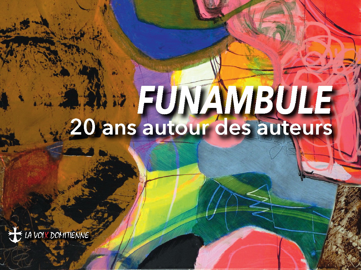 You are currently viewing FUNAMBULE, ouvrage collectif pour les 20 ans de AUTOUR DES AUTEURS | aux éditions La Voix Domitienne, novembre 2024